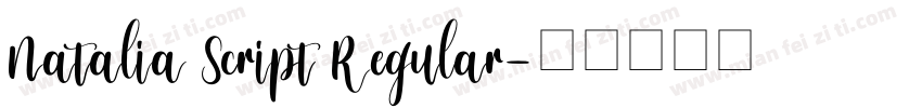 Natalia Script Regular字体转换
